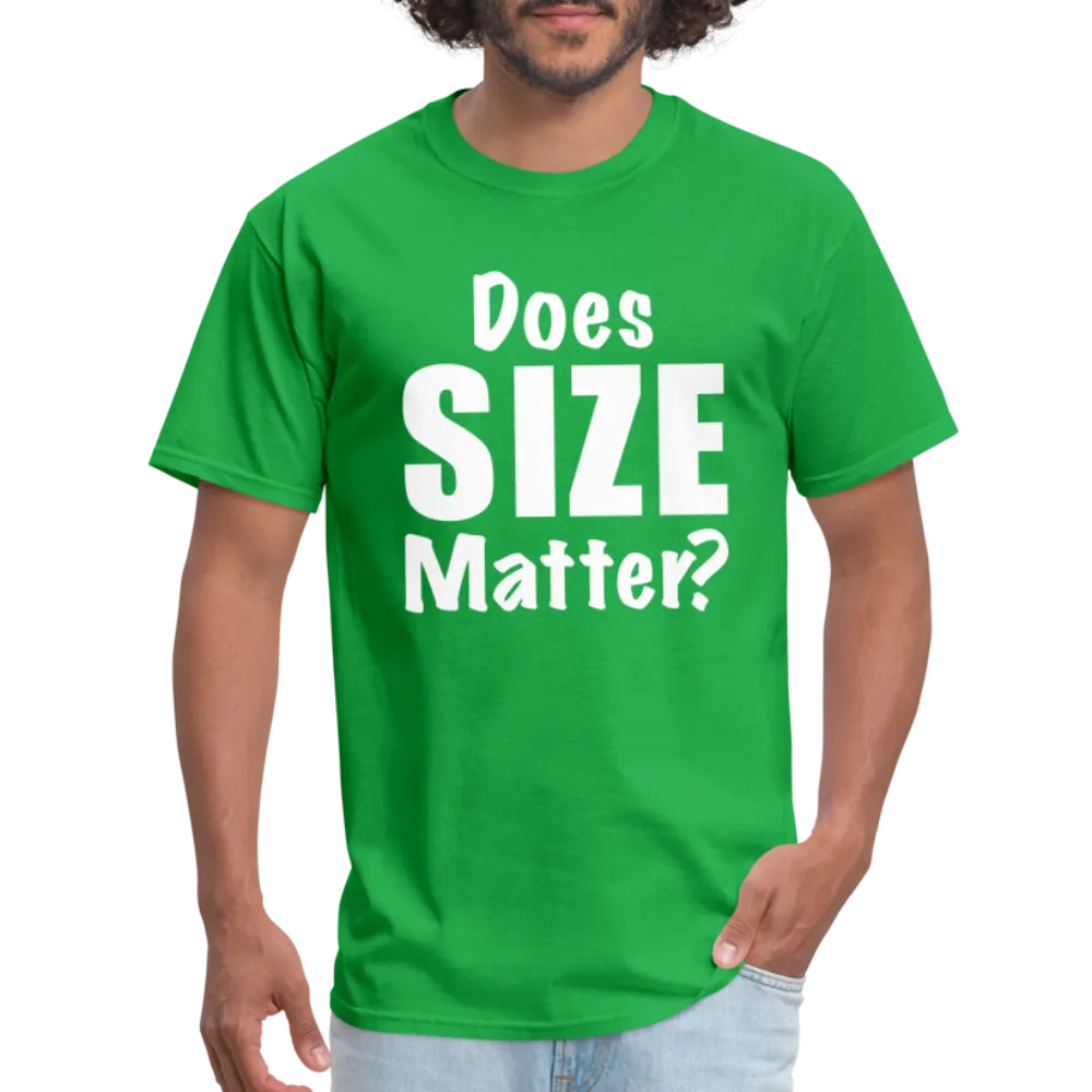 Does Size Matter T-Shirt