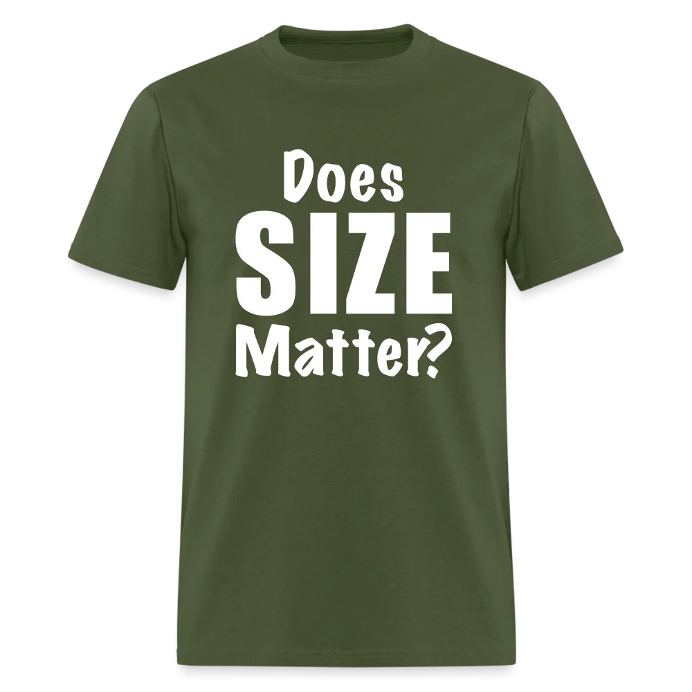 Does Size Matter T-Shirt