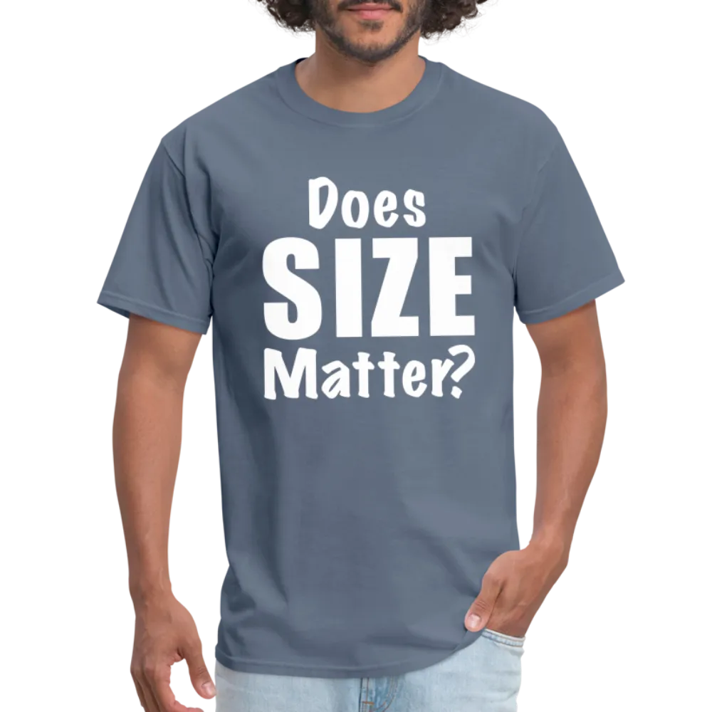 Does Size Matter T-Shirt