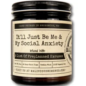 It'll Just Be Me   My Social Anxiety Candle